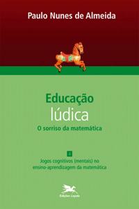 Educação lúdica - O sorriso da matemática - vol. IV
