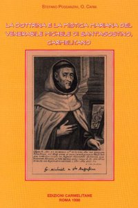 La Dottrina E La Mistica Mariana del Venerabile Michele Di Sant'agostino, Carmelitano