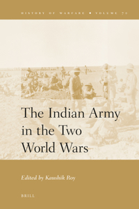 Indian Army in the Two World Wars