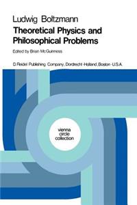 Theoretical Physics and Philosophical Problems