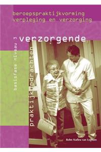 Beroepspraktijkvorming Verzorgende, Niveau 3