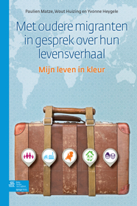 Met Oudere Migranten in Gesprek Over Hun Levensverhaal