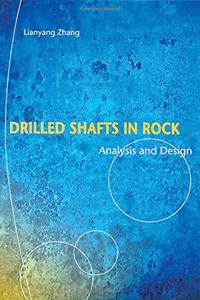 Drilled Shafts in Rock