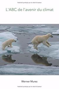 L'ABC de l'avenir du climat