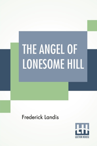 The Angel Of Lonesome Hill