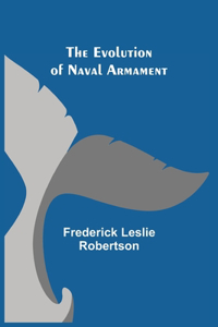 Evolution of Naval Armament