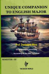 Unique Companion to English Major, Semester III, NEP Syllabus Guide for Vidyasagar University by Prof. Dwaipayan Mitra