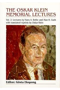 Oskar Klein Memorial Lectures, the (Volume 2)