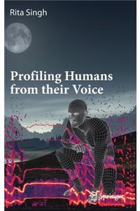 Profiling Humans from their Voice