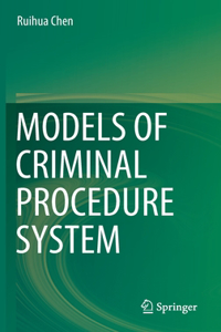 Models of Criminal Procedure System