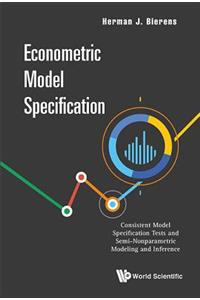 Econometric Model Specification