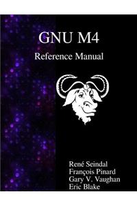 GNU M4 Reference Manual
