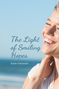 The Light of Smiling Hopes