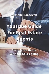 YouTube Guide For Real Estate Agents