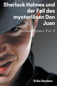 Sherlock Holmes und der Fall des Mysteriösen Don Juan