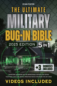 The Ultimate Military Bug-In Bible