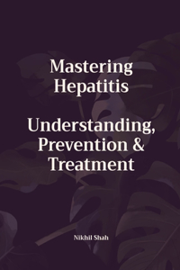 Mastering Hepatitis