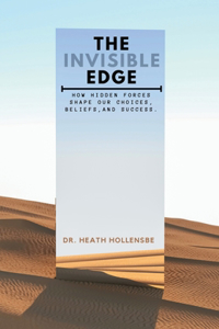 The Invisible Edge