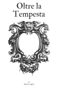 Oltre la Tempesta