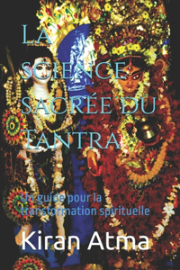 La science sacrée du Tantra