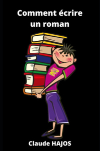 Comment écrire un roman
