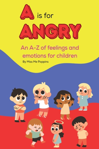 A is for Angry