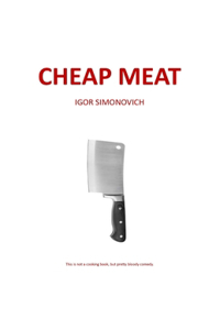 Cheap Meat