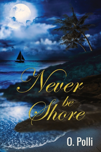 Never Be Shore