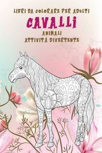 Libri da colorare per adulti - Attivita divertente - Animali - Cavalli