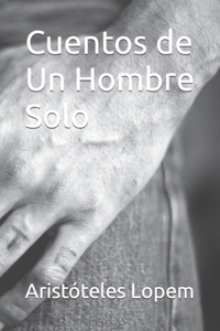 Cuentos de Hombre Solo