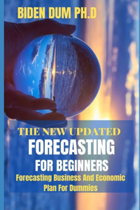 The New Updated Forecasting for Beginners