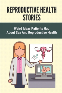 Reproductive Health Stories