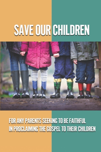 Save Our Children