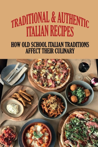 Traditional & Authentic Italian Recipes