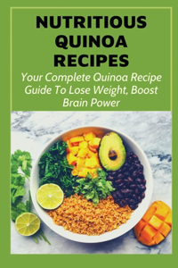 Nutritious Quinoa Recipes