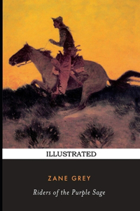 Riders of the Purple Sage Illustrated