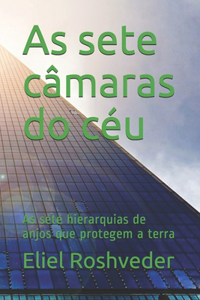 As sete câmaras do céu