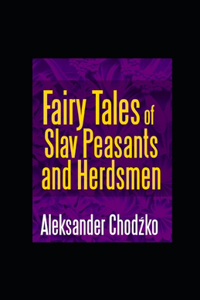 Fairy Tales of the Slav Peasants and Herdsmen illustrated