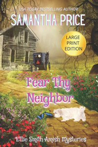 Fear Thy Neighbor LARGE PRINT