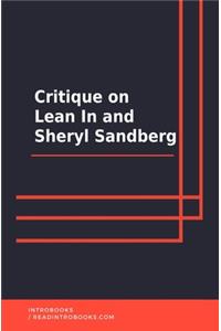 Critique on Lean In and Sheryl Sandberg