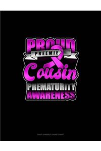 Proud Preemie Cousin Prematurity Awareness: Daily & Weekly Chore Chart