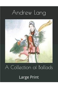A Collection of Ballads