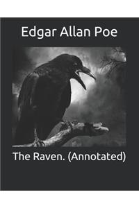 The Raven. (Annotated)