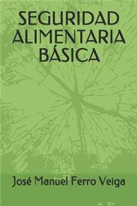 Seguridad Alimentaria Básica
