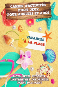 Cahier d'Activités Multi-Jeux pour Adultes et Ados - Vacances à la plage