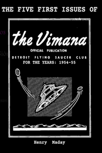 First Five Issues of The Vimana OFFICIAL PUBLICATION DETROIT FLYING SAUCER CLUB FOR THE YEARS