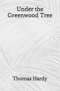 Under the Greenwood Tree