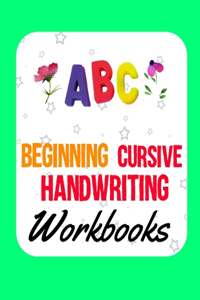 Beginning cursive handwriting workbooks