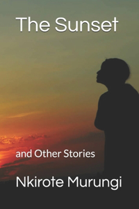 The Sunset and Other Stories