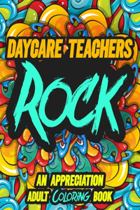 Daycare Teachers Rock